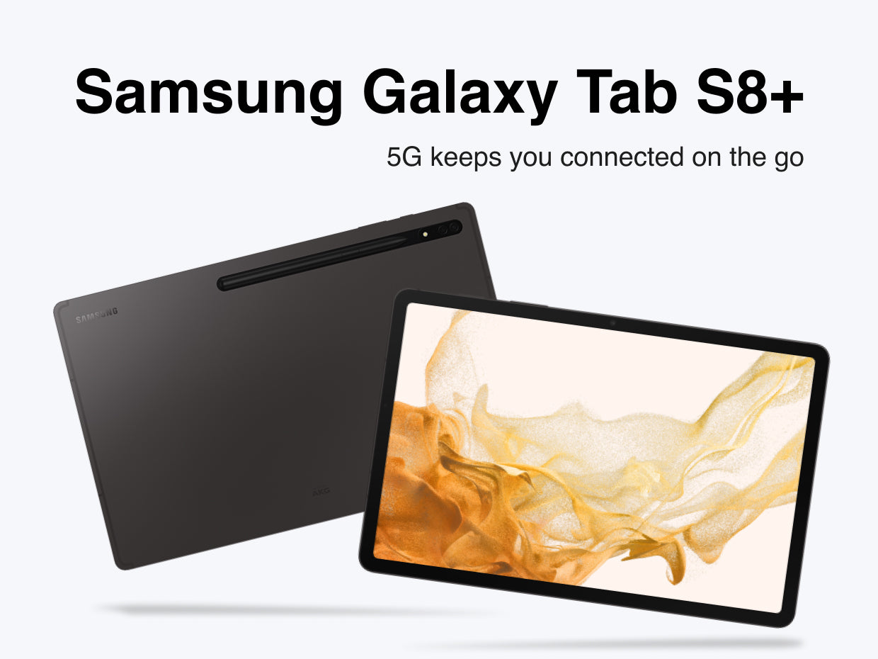 Samsung Galaxy Tab S8+. 5G keeps you connected on the go.